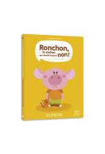 Ronchon, le cochon qui répond toujours non !